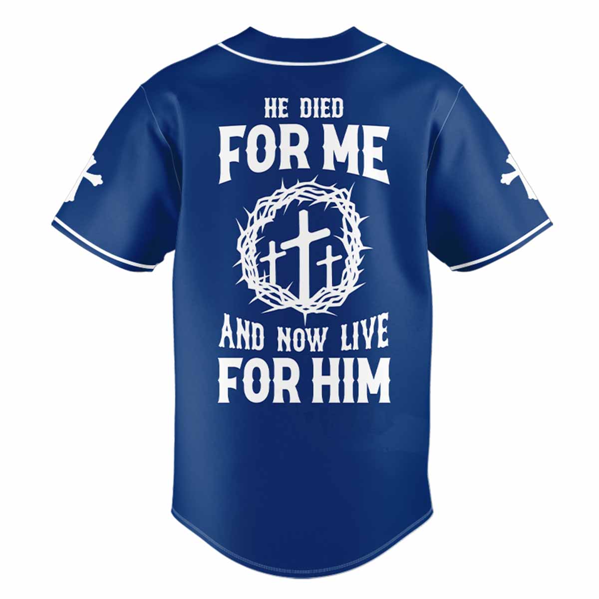 "He Died For Me" Baseball Jersey