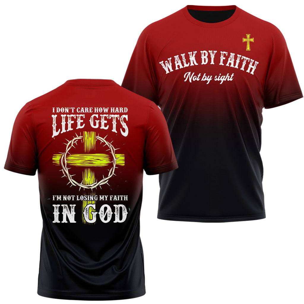 Walk By Faith Not By Sight T-Shirt